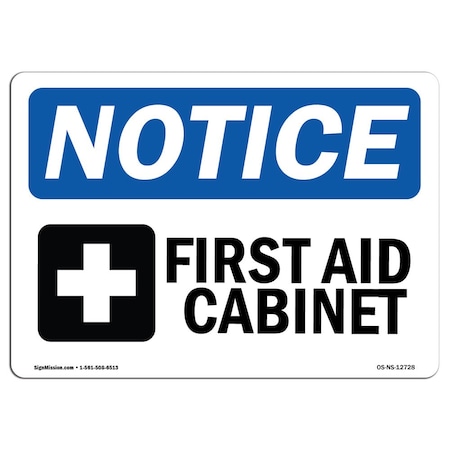 Signmission OSHA Notice, 5" Height, First Aid Cabinet Sign With Symbol, 7" X 5", Landscape OS-NS-D-57-L-12728